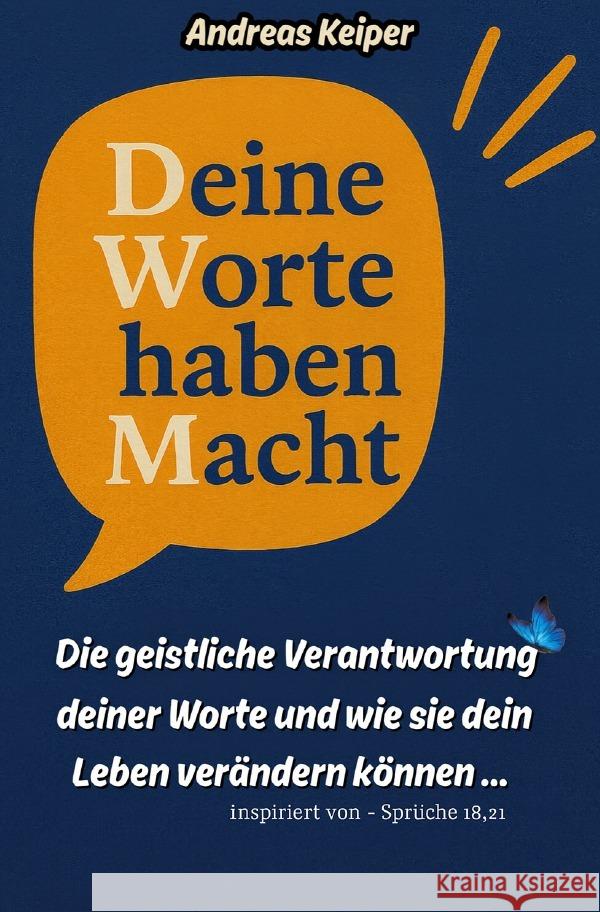Deine Worte haben Macht Keiper, Andreas 9783565010509