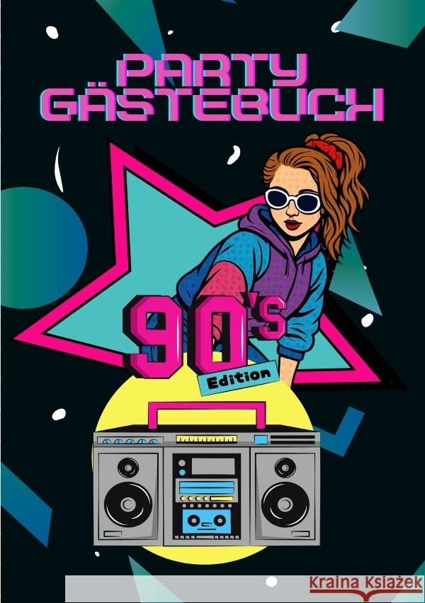 Party Gästebuch - 90's Edition Sida, Markus 9783565010868