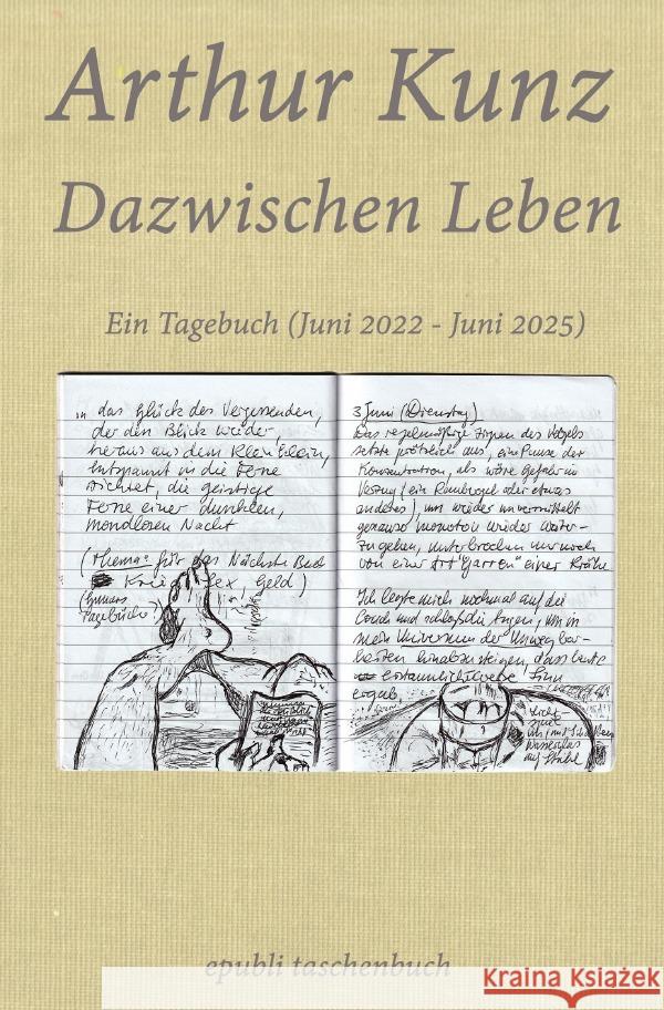 Dazwischen Leben Kunz, Arthur 9783565013173 epubli
