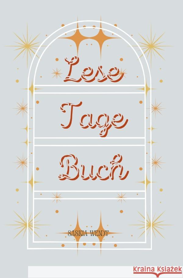 Lese Tage Buch Wendt, Saskia 9783565015399