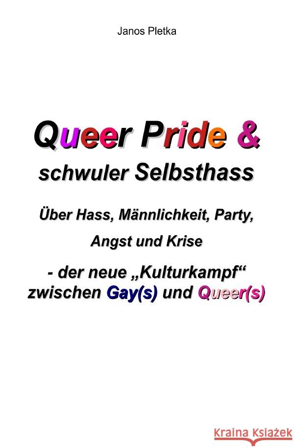Queer Pride und schwuler Selbsthass Pletka, Janos 9783565016938