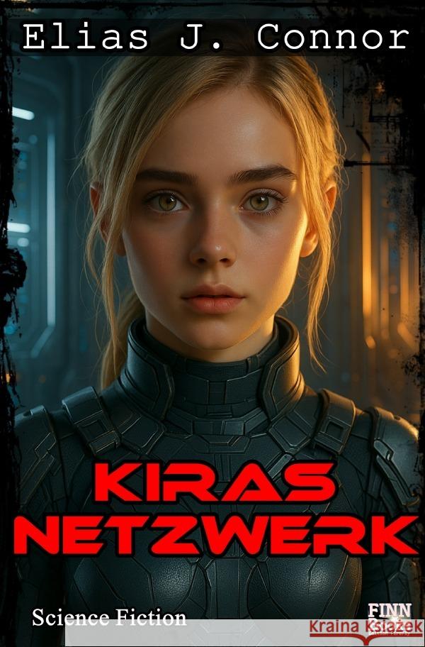 Kiras Netzwerk Connor, Elias J. 9783565017287 epubli