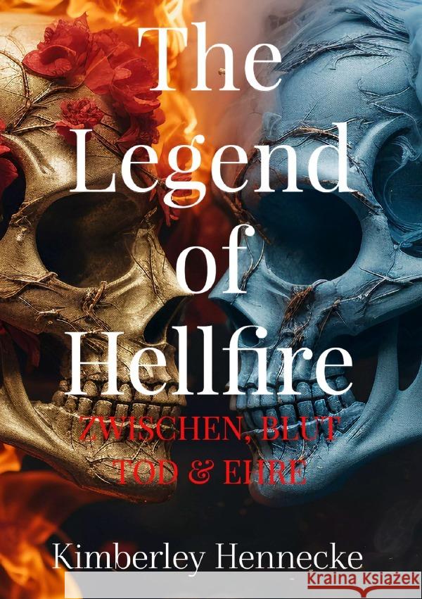 The Legend of Hellfire Hennecke, Kimberley 9783565018536
