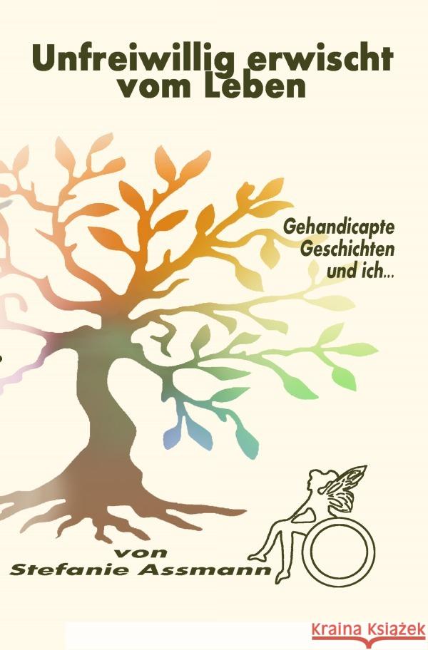 Unfreiwillig erwischt vom Leben Aßmann, Stefanie 9783565018871