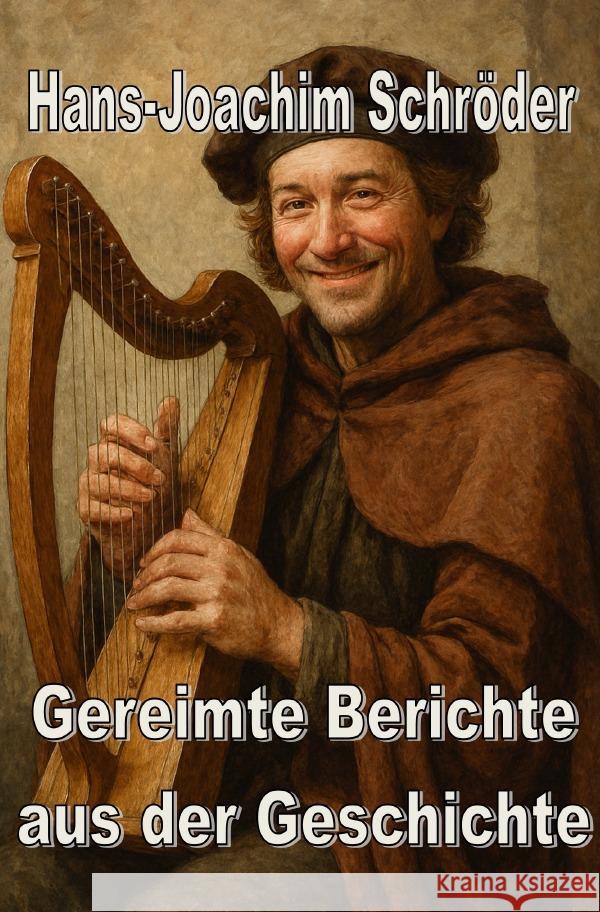 Gereimte Berichte aus der Geschichte Schröder, Hans-Joachim 9783565019014