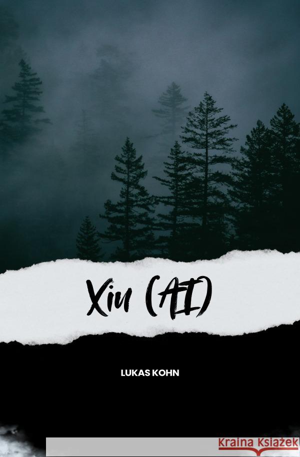 Xiu (AI) Kohn, Lukas 9783565020164