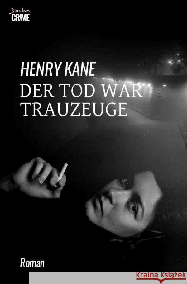 Der Tod war Trauzeuge Kane, Henry 9783565020683