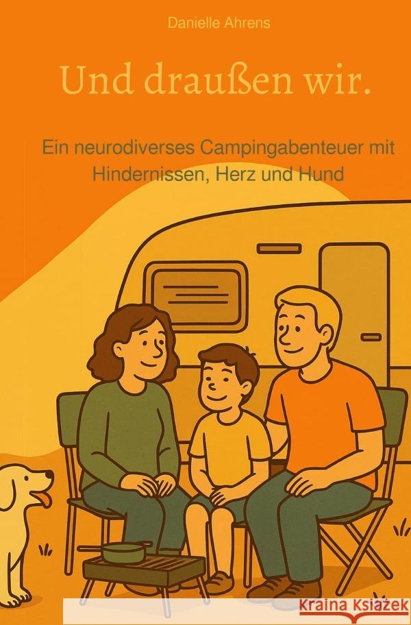 Und draußen wir. Ahrens, Danielle 9783565020935