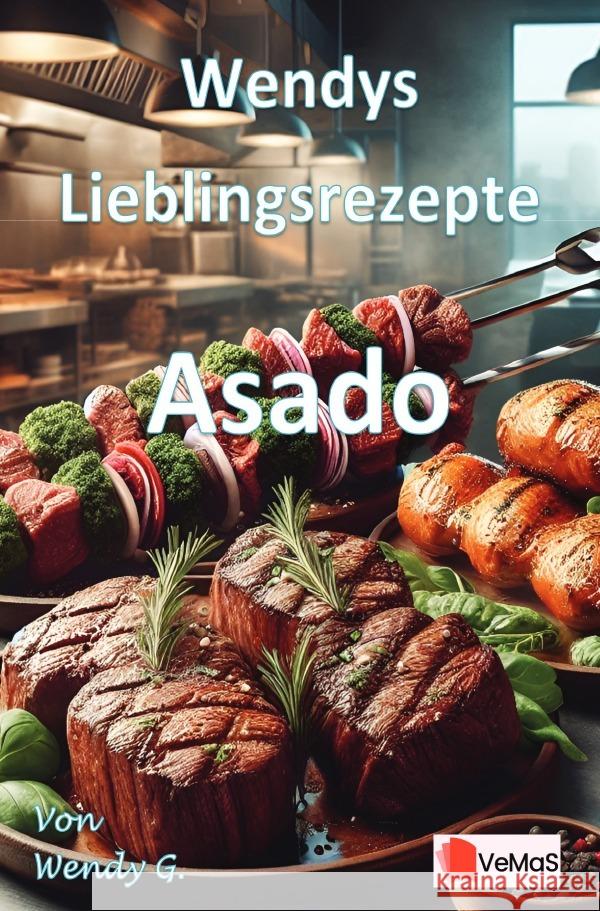 Wendys Lieblingsrezepte - Asado G., Wendy 9783565022472