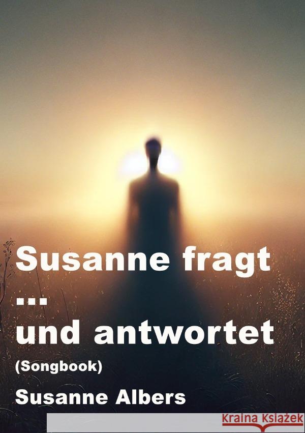 Susanne fragt ... und antwortet Albers, Susanne 9783565024957
