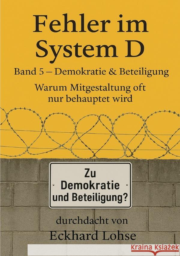 Fehler im System D  Band 5 Demokratie & Beteiligung Lohse, Eckhard 9783565027323