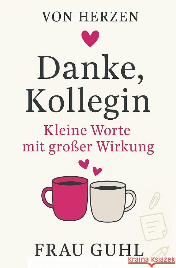 Danke Kollegin Guhl, Frau 9783565027798