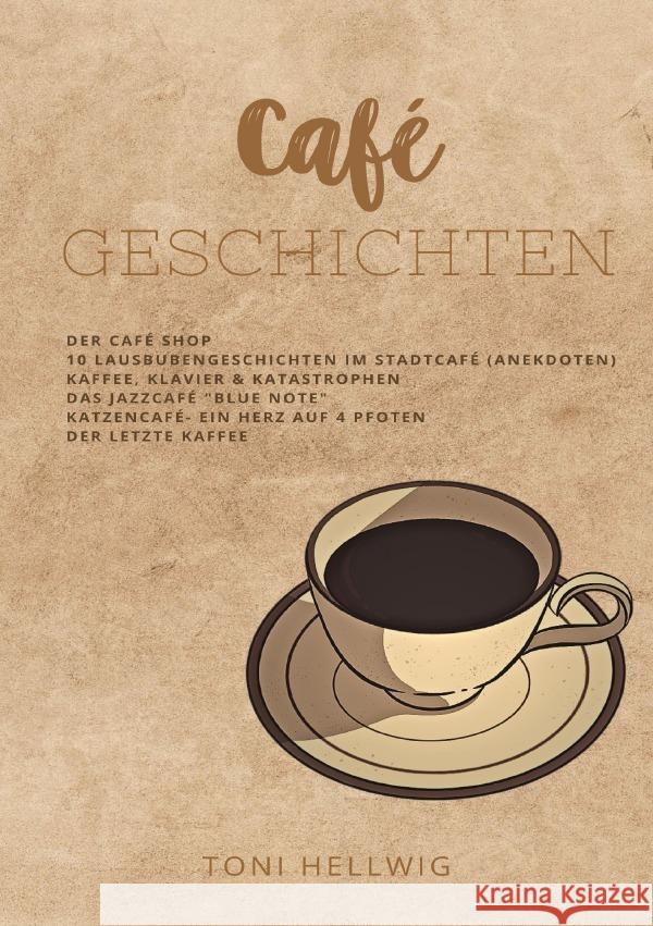 Café Geschichten Hellwig, Toni 9783565028375