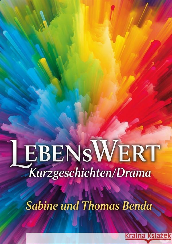 LEBENsWERT Benda, Sabine und Thomas 9783565028412 epubli