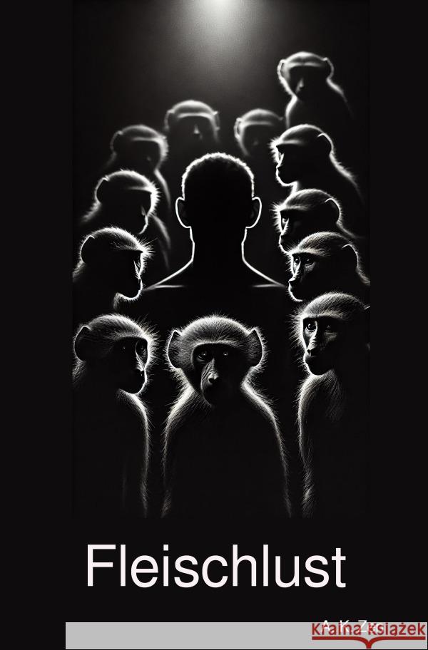 Fleischlust Zen, Ariane Kathrin 9783565029167 epubli