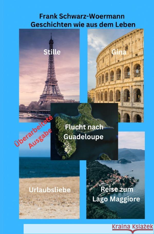 Geschichten wie aus dem Leben Schwarz-Woermann, Frank 9783565030293