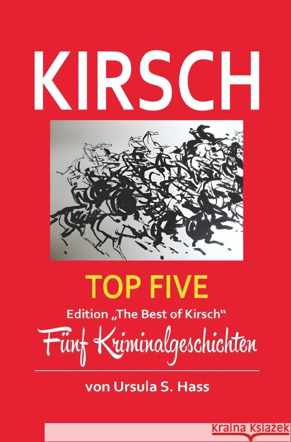 Kirsch - Top Five - Best of Kirsch Hass, Ursula S. 9783565030682
