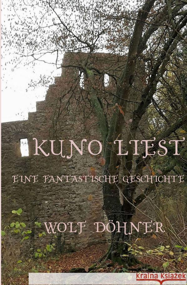 Kuno liest Döhner, Wolf 9783565031351