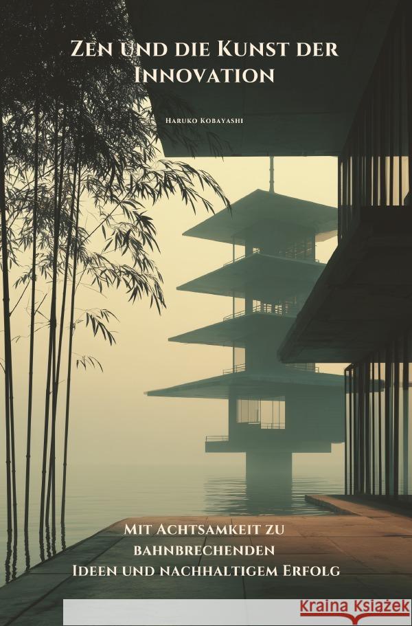 Zen und die Kunst der  Innovation Kobayashi, Haruko 9783565031375