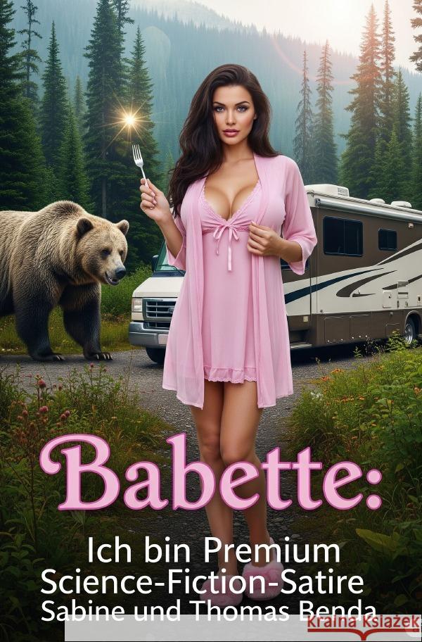 Babette: Ich bin Premium Benda, Sabine und Thomas 9783565032730 epubli