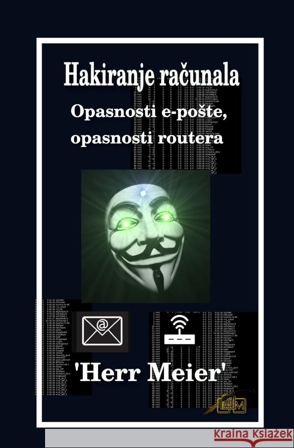 Hakiranje racunala Meier, Herr 9783565037094