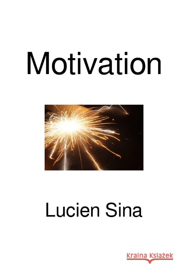 Motivation Sina, Lucien 9783565037780 epubli