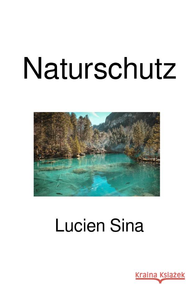 Naturschutz Sina, Lucien 9783565040650