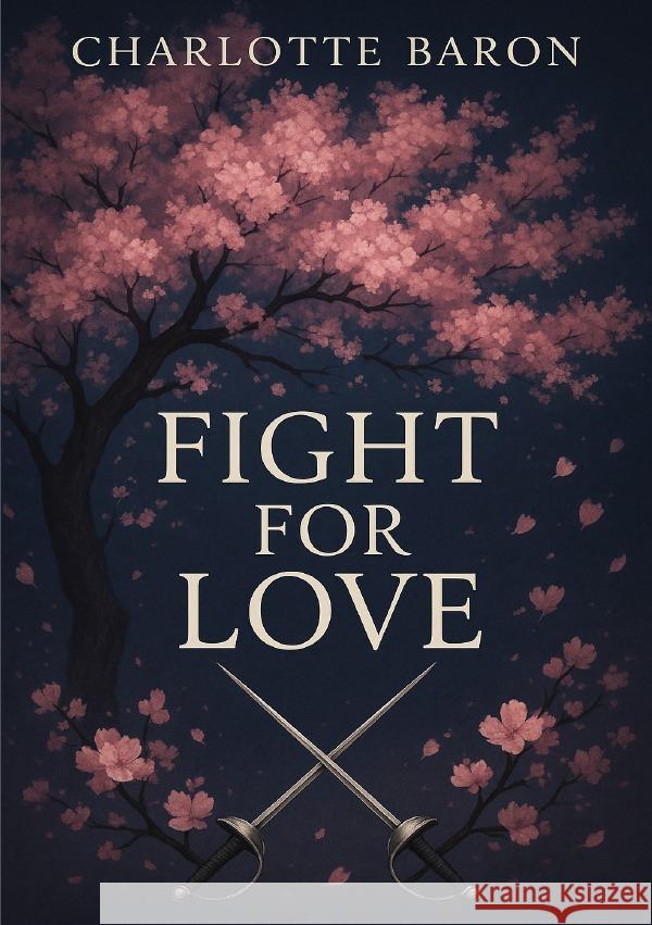 Fight For Love Baron, Charlotte 9783565041312