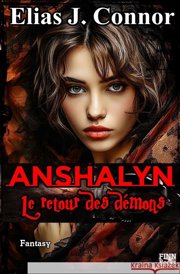 Anshalyn - Le retour des démons Connor, Elias J. 9783565044047 epubli