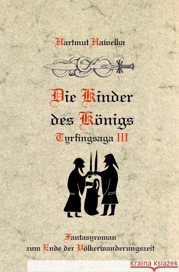Die Kinder des Königs Hawelka, Hartmut 9783565044085