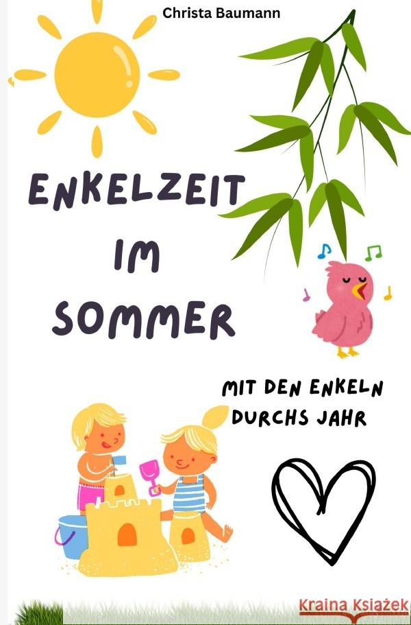 Enkelzeit im Sommer Baumann, Christa 9783565044436