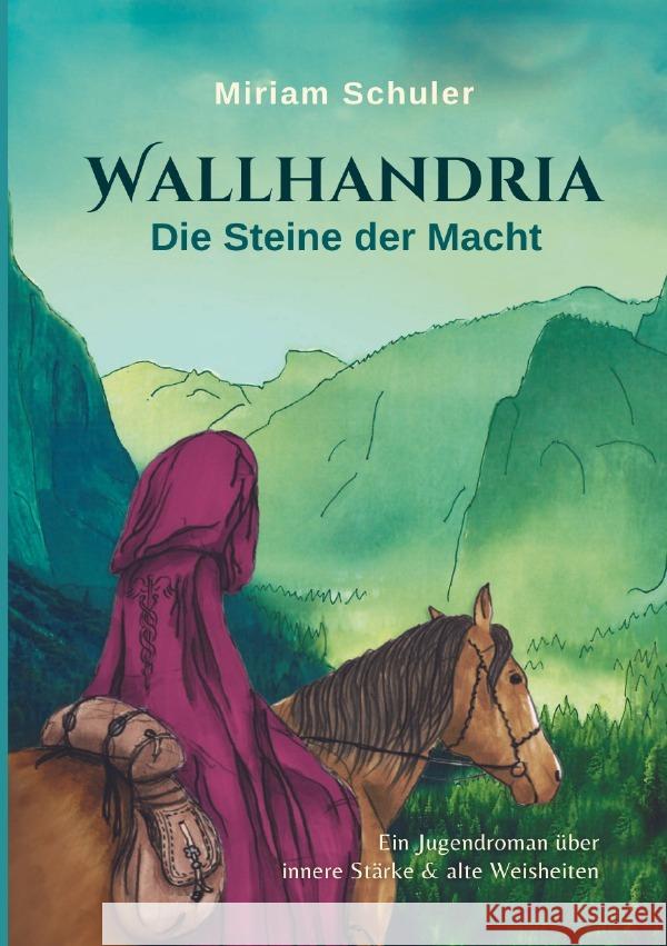 WALLHANDRIA (Jugendversion) Schuler, Miriam 9783565044511