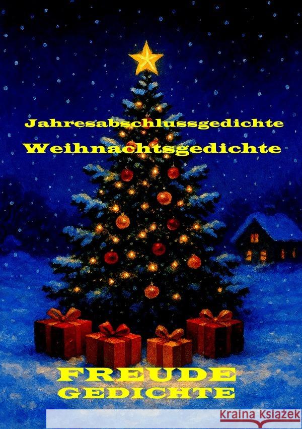 Weihnachtsgedichte und Jahresabschlussgedichte Freude, Manfred H. 9783565044900 epubli