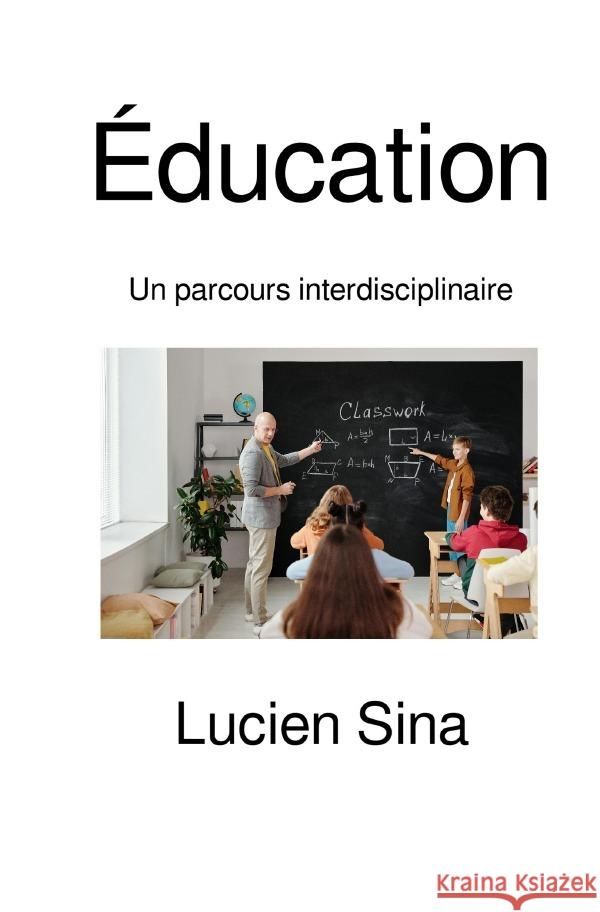 Éducation Sina, Lucien 9783565045501 epubli