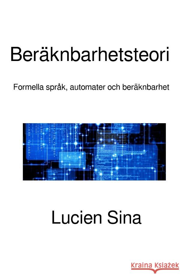 Beräknbarhetsteori Sina, Lucien 9783565046836 epubli