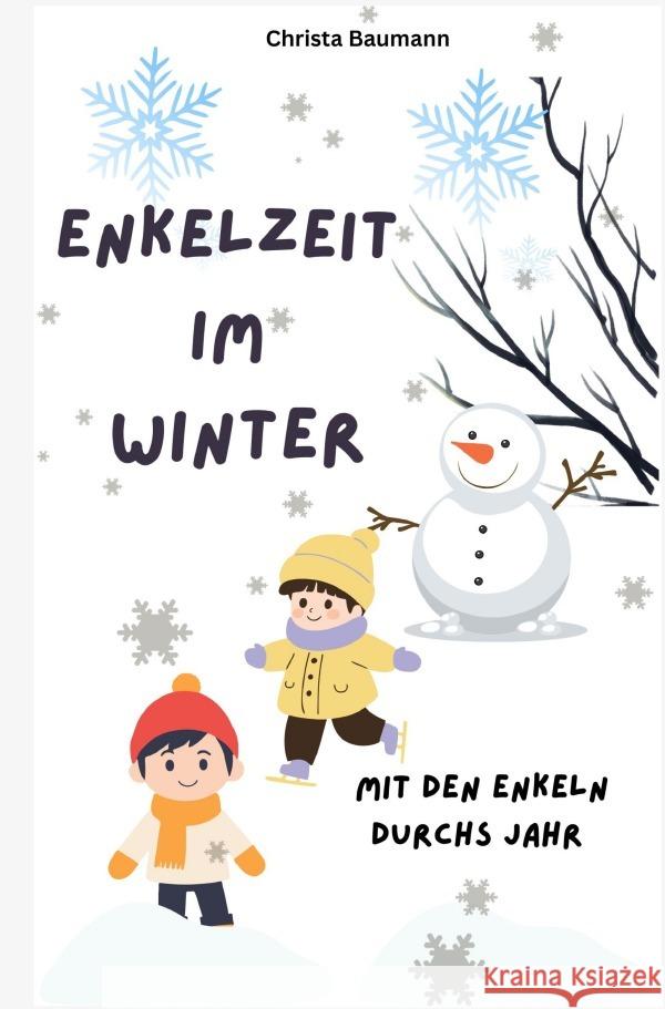 Enkelzeit im Winter Baumann, Christa 9783565047055