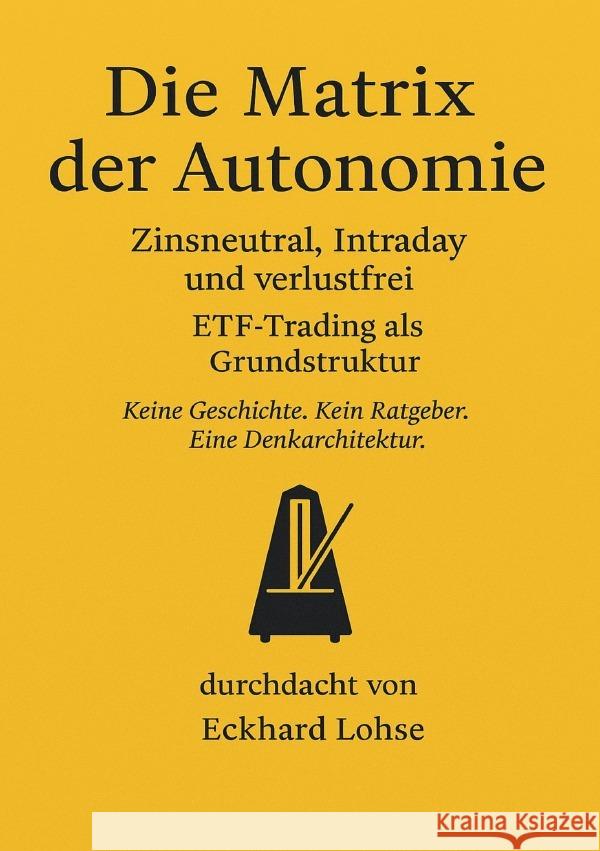 Die Matrix der Autonomie Lohse, Eckhard 9783565047239