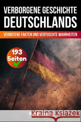 Die verborgene Geschichte Deutschlands de Haan, Auke 9783565047369 epubli