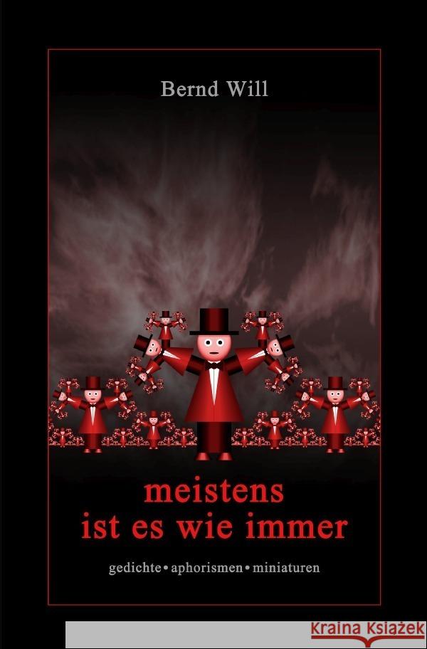 meistens ist es wie immer Will, Bernd 9783565048687