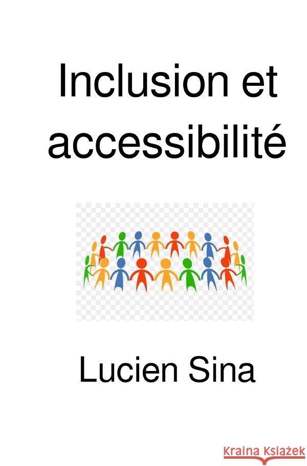 Inclusion et accessibilité Sina, Lucien 9783565048861