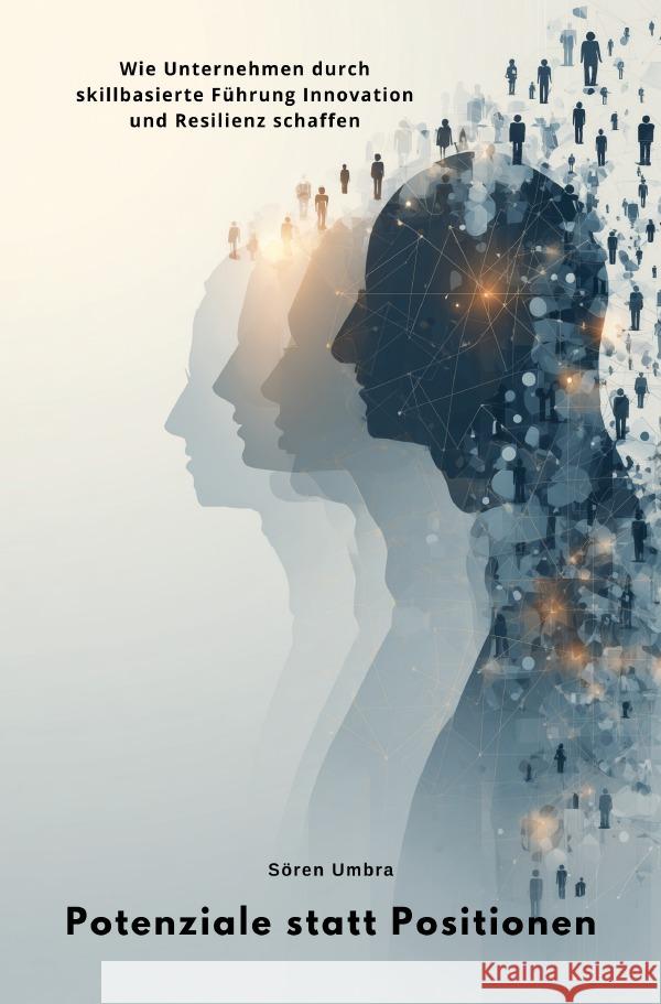 Potenziale statt Positionen Umbra, Sören 9783565049776 epubli