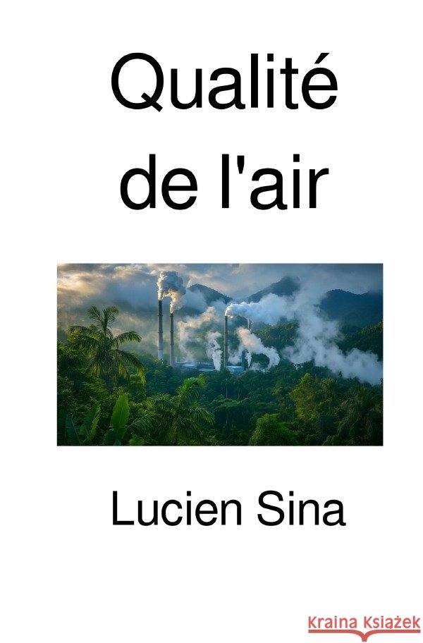 Qualité de l'air Sina, Lucien 9783565052905