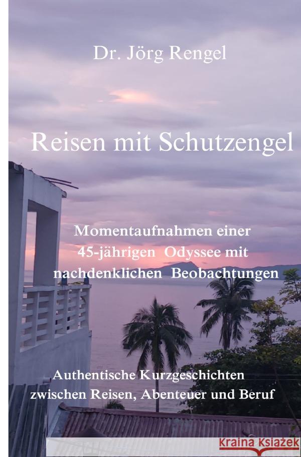 Reisen mit Schutzengel Rengel, Jörg 9783565053476