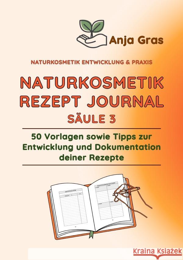 Naturkosmetik Rezept Journal Gras, Anja 9783565053742