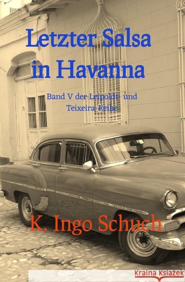 Letzter Salsa in Havanna Schuch, K. Ingo 9783565056033
