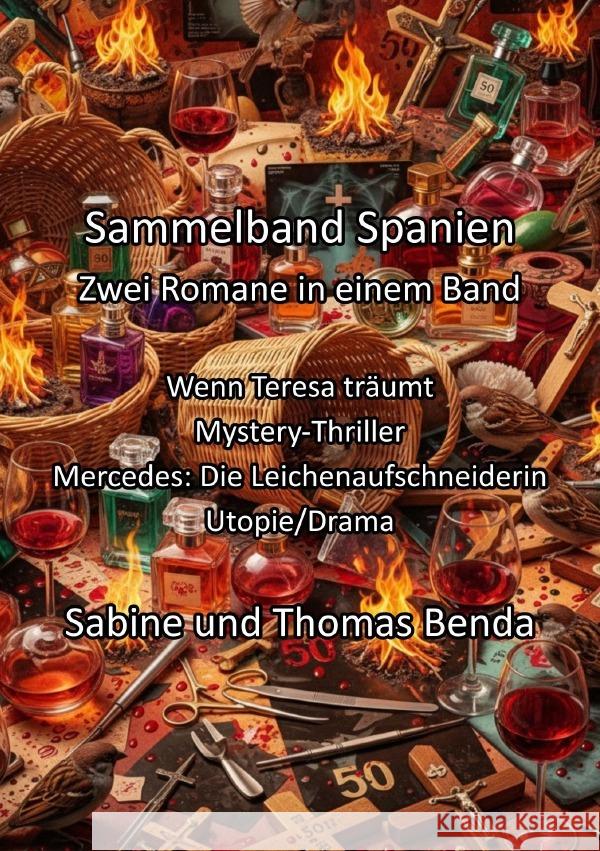 Sammelband Spanien - Zwei Romane in einem Band Benda, Sabine und Thomas 9783565057597 epubli
