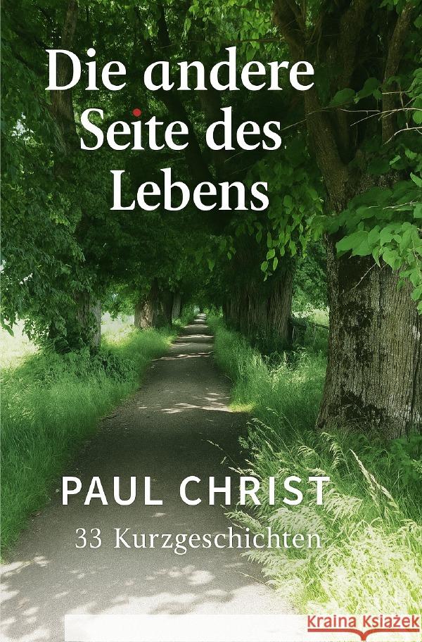 Die andere Seite des Lebens Christ, Paul 9783565058372