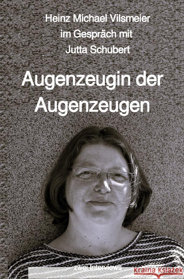 Augenzeugin der Augenzeugen Vilsmeier (D), Heinz Michael 9783565060375