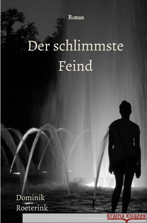 Der schlimmste Feind Roeterink, Dominik 9783565063635