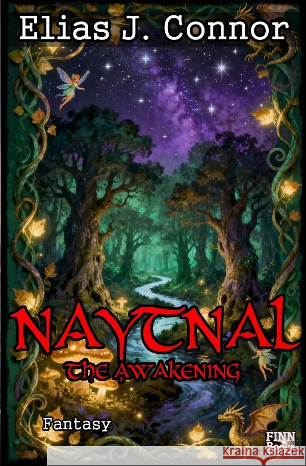 Naytnal - The awakening Connor, Elias J. 9783565063956 epubli